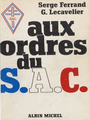 cover image of Aux ordres du SAC